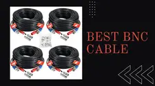 Best BNC Cable – Make The Perfect Surveillance System In 2025